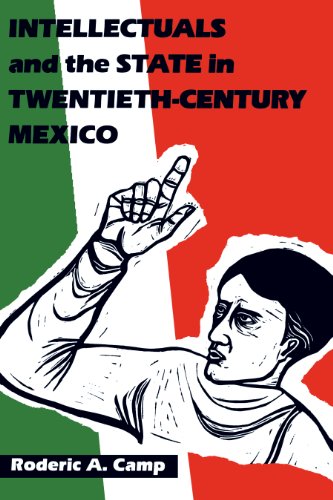 Intellectuals and the State in Twentieth-Century Mexico [Paperback]