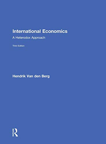 International Economics A Heterodox Approach [Hardcover]