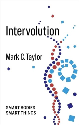 Intervolution Smart Bodies Smart Things [Hardcover]