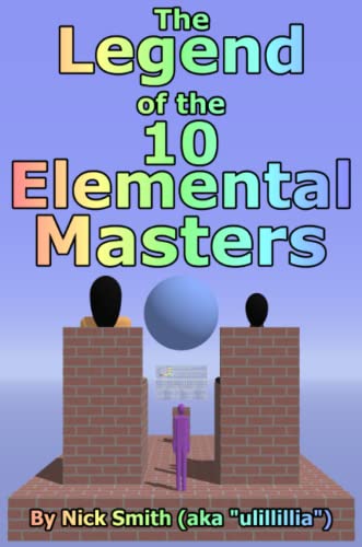 Legend of the 10 Elemental Masters [Paperback]