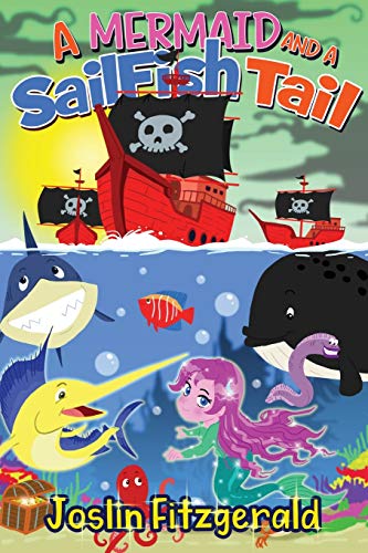 Mermaid and a Sailfish Tail [Paperback]