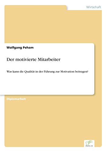 Motivierte Mitarbeiter [Paperback]