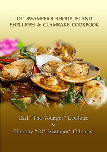 Ol' Swamper's Rhode Island Shellfish & Clambake Cookbook [Paperback]