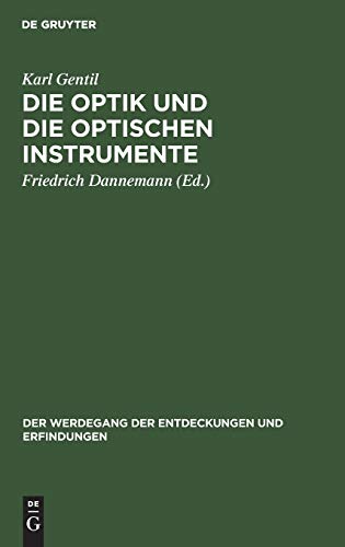 Optik Und Die Optischen Instrumente [Hardcover]