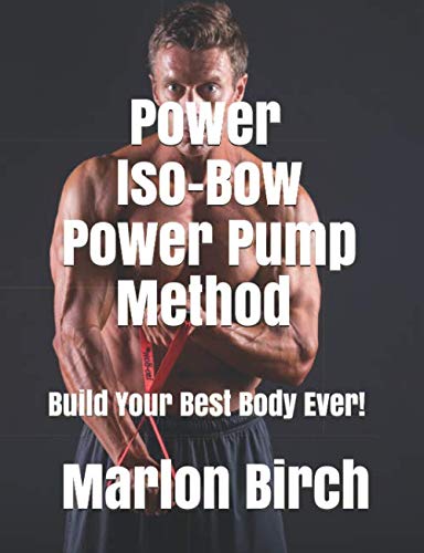 Power Iso-Bow Power Pump Method [Paperback]
