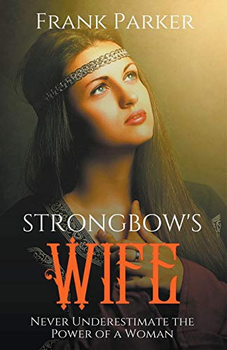 Strongbow's Wife [Paperback]