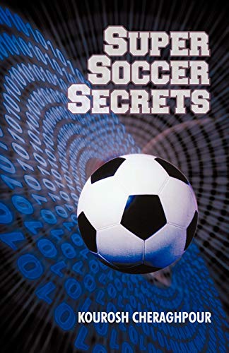 Super Soccer Secrets [Paperback]