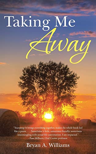 Taking Me Away [Paperback]