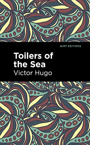 Toilers of the Sea [Hardcover]