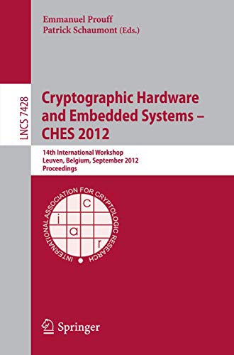 Cryptographic Hardware and Embedded Systems -- CHES 2012 14th International Wor [Paperback]