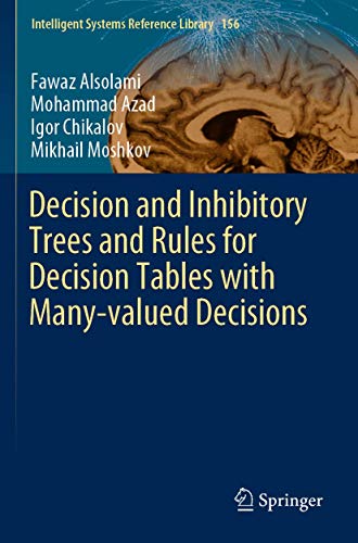 Decision and Inhibitory Trees and Rules for Decision Tables with Many-valued Dec [Paperback]