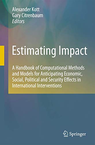 Estimating Impact A Handbook of Computational Methods and Models for Anticipati [Paperback]