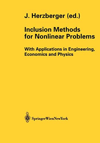 Inclusion Methods for Nonlinear Problems With Applications in Engineering, Econ [Paperback]