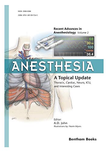 Anesthesia a Topical Update - Thoracic, Cardiac, Neuro, ICU, and Interesting Ca [Paperback]