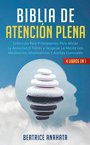 Biblia en Atencion Plena  4 Libros en 1 Coleccion para Principiantes para Aliv [Paperback]