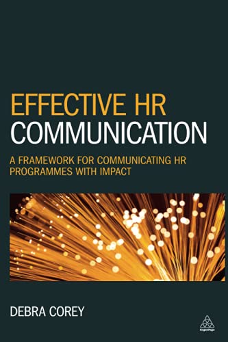 Effective HR Communication A Framework for Communicating HR Programmes with Imp [Paperback]