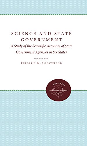 Science And State Government A Study Of The Scientific Activities Of State Gove [Paperback]