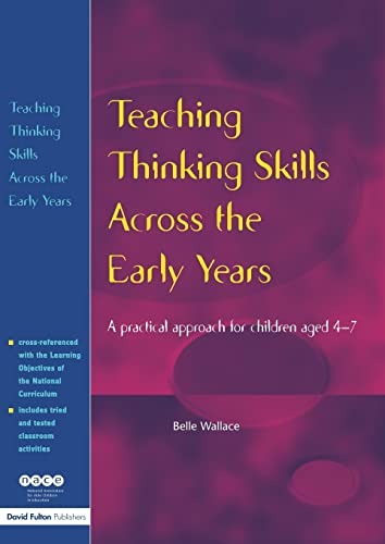 Teaching Thinking Skills Across the Early Years A Practical Approach for Childr [Paperback]