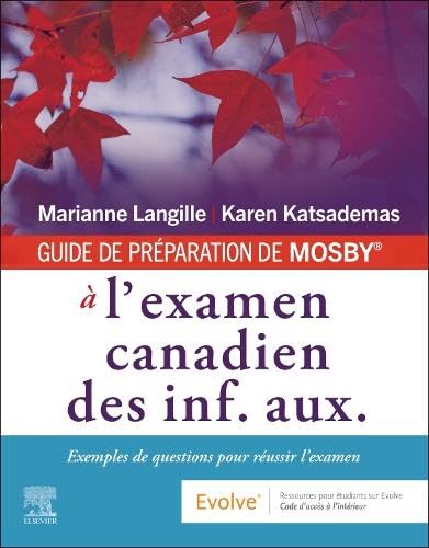GUIDE DE PRPARATION DE MOSBY  l'examen canadien des inf. aux. Exemples de qu [Paperback]