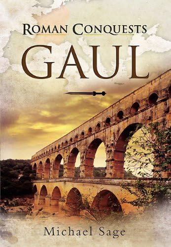 Roman Conquests Gaul [Paperback]
