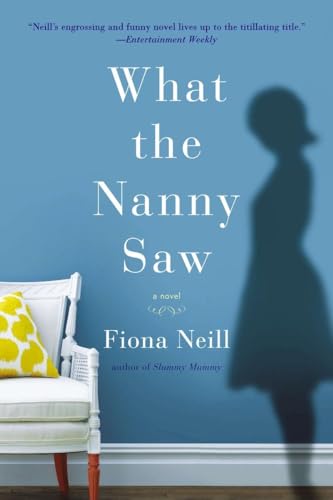 What the Nanny Saw [Paperback]