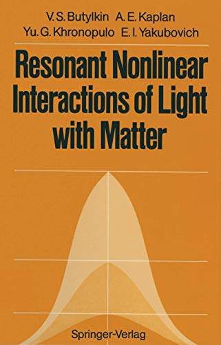 Resonant Nonlinear Interactions of Light with Matter [Paperback]