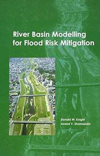 River Basin Modelling for Flood Risk Mitigation [Hardcover]