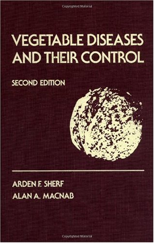 Vegetable Diseases and Their Control [Hardcover]