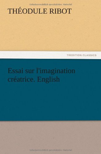 Essai Sur l'Imagination Cratrice. English [Paperback]