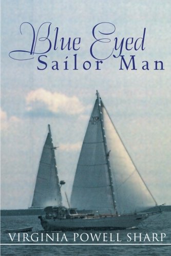 Blue Eyed Sailor Man [Paperback]
