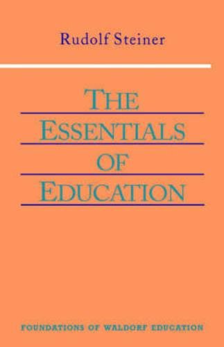 Essentials Of Education (foundations Of Waldorf Education) [Paperback]