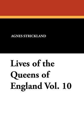 Lives of the Queens of England [Paperback]