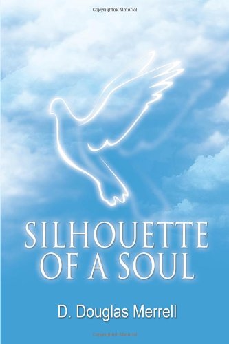 Silhouette of A Soul [Paperback]