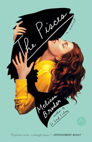 The Pisces A Novel [Paperback]