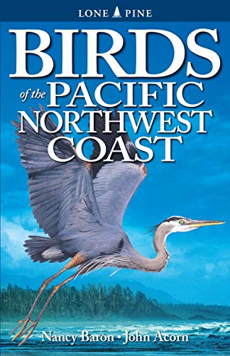 Birds of the Pacific Northwest Coast [Paperback]