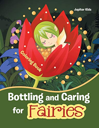 Bottling and Caring for Fairies Coloring Book [Paperback]