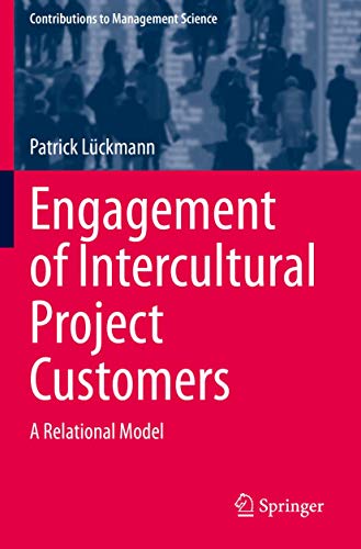 Engagement of Intercultural Project Customers A Relational Model [Paperback]