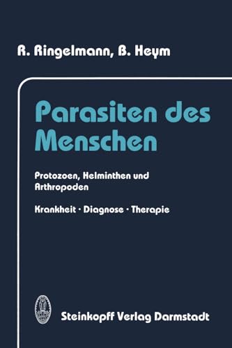 Parasiten des Menschen Protozoen, Helminthen und Arthropoden Krankheit, Diagnos [Paperback]