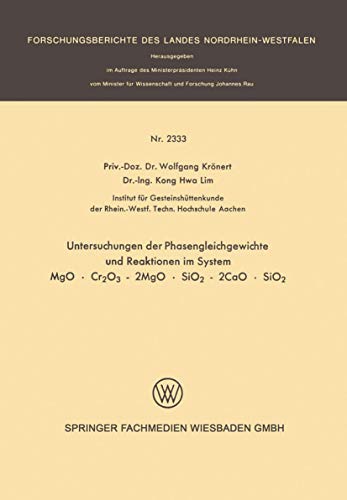 Untersuchung der Phasengleichgewichte und Reaktionen im System MgO  Cr2O3 - 2Mg [Paperback]