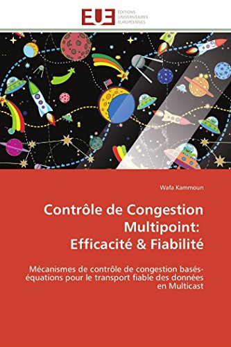 Contrle De Congestion Multipoint   Efficacit & Fiabilit Mcanismes De Contr [Paperback]