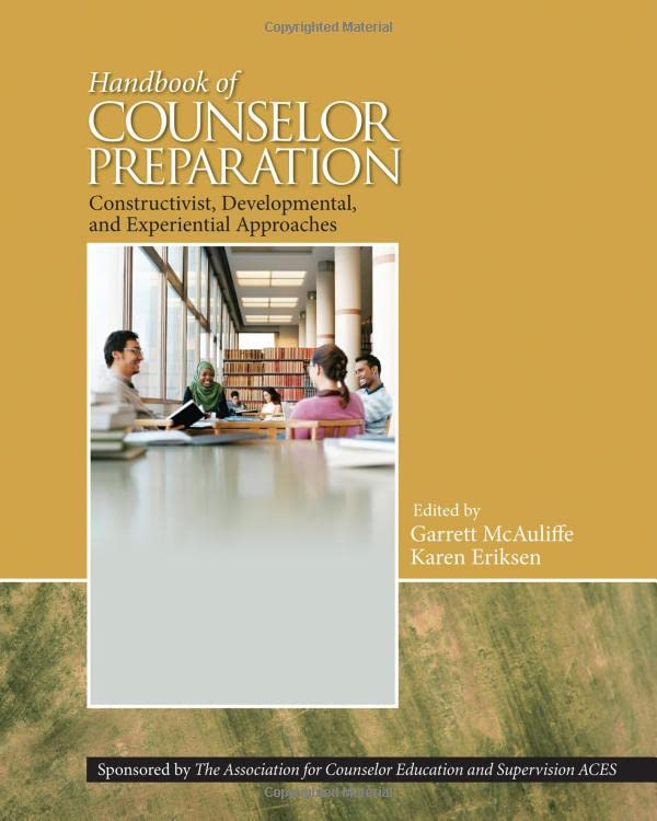 Handbook of Counselor Preparation Constructivist, Developmental, and Experienti [Hardcover]