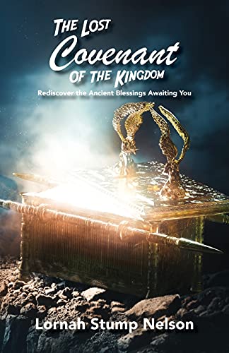 Lost Covenant Of The Kingdom
