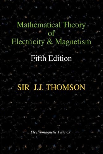 Mathematical Theory Of Electricity And Magnetism, Fifth Edition (electromagnetic [Hardcover]