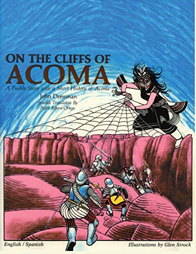 On The Cliffs Of Acoma A Pueblo Story With A Short History Of Acoma  En Las Ba [Paperback]