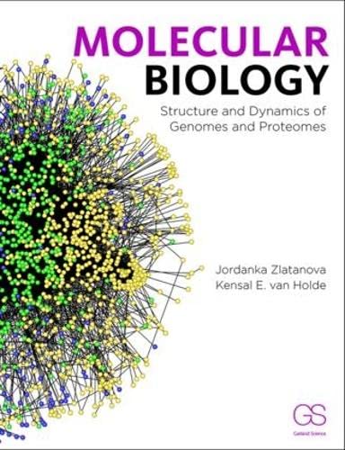 Molecular Biology Structure and Dynamics of Genomes and Proteomes [Paperback]
