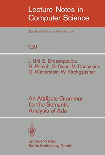 An Attribute Grammar for the Semantic Analysis of ADA [Paperback]