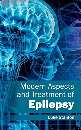 Modern Aspects And Treatment Of Epilepsy [Hardcover]