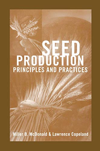 Seed Production Principles and Practices [Hardcover]
