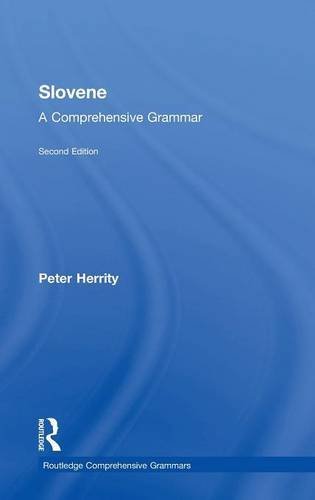 Slovene A Comprehensive Grammar [Hardcover]