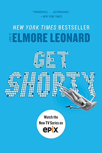 Get Shorty A Novel [Paperback]